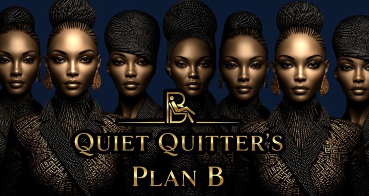 The Quiet Quitter’s Plan B