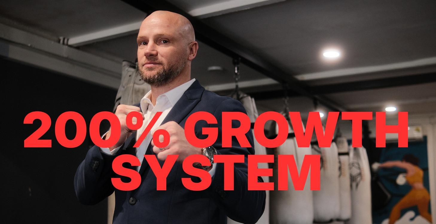 200% GROWTH System