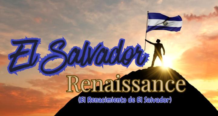 El Salvador Renaissance