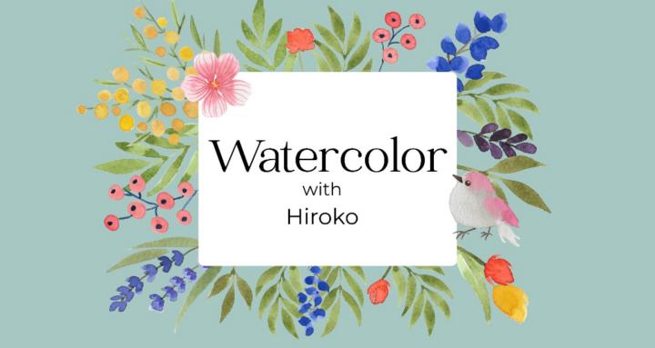 Watercolor with Hiroko