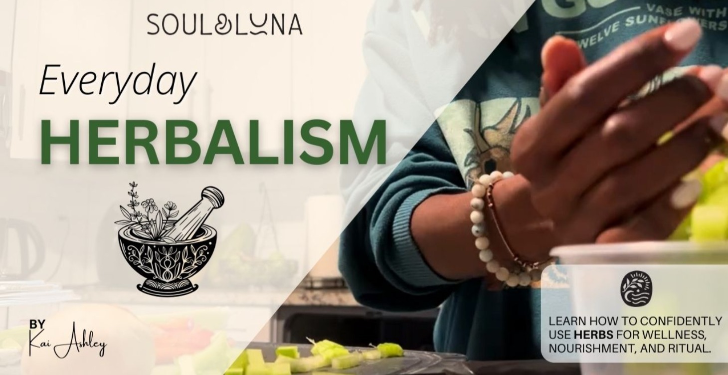 Everyday Herbalism 🍵