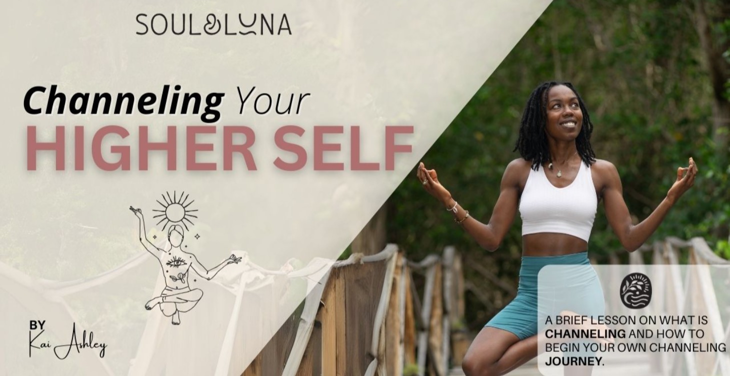 Channeling Your Higher Self & Spirit Team