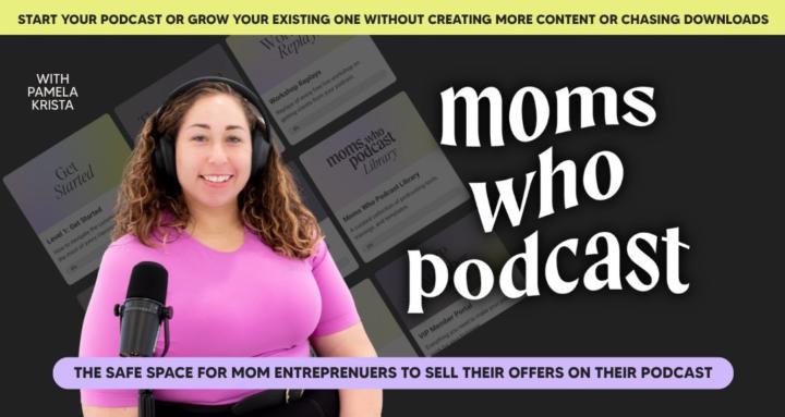 Moms Who Podcast