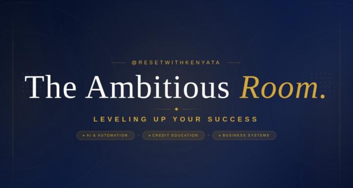 The Ambitious Room