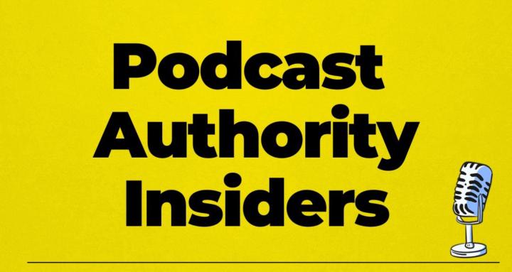 Podcast Authority Insiders