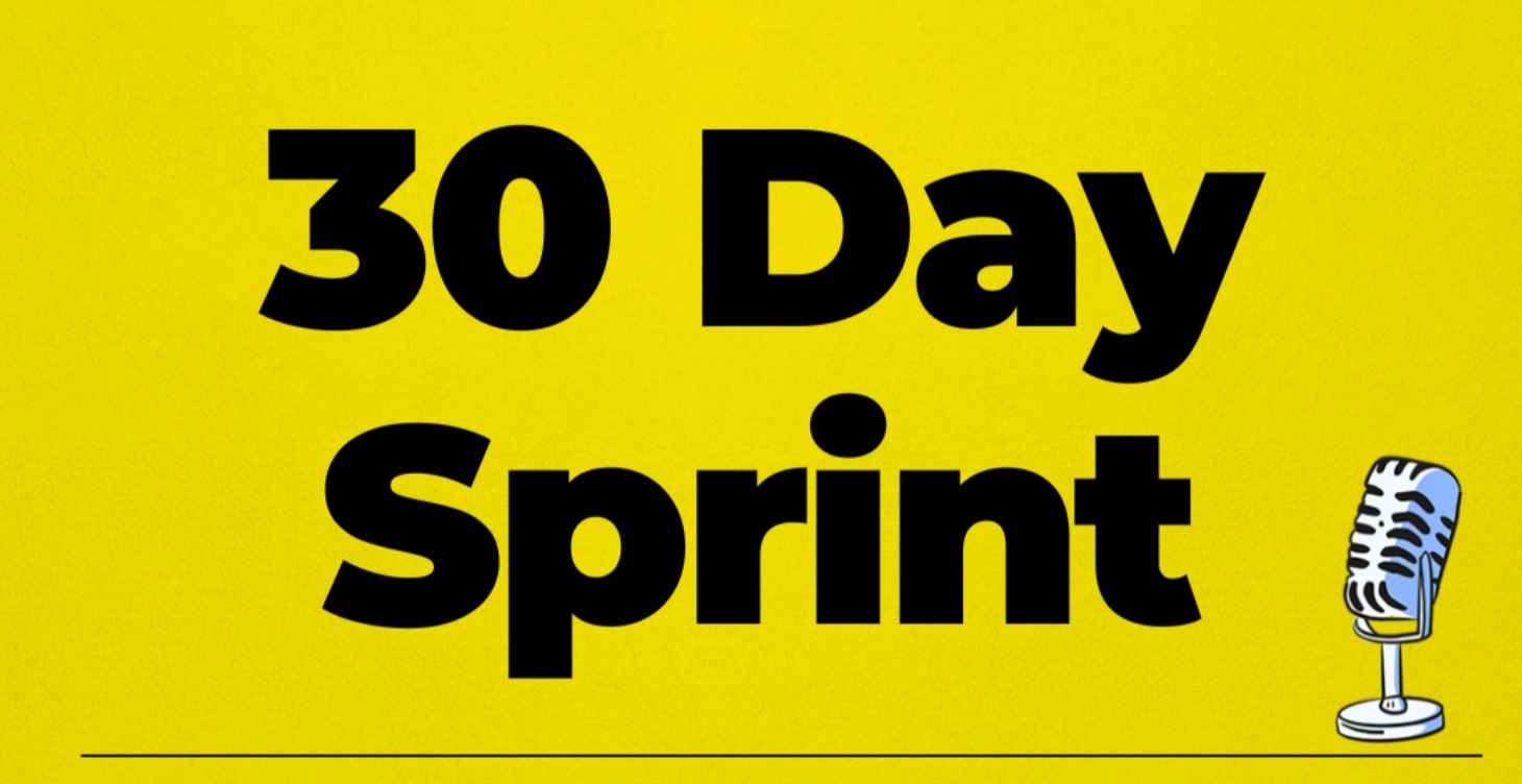 30 Day Sprint