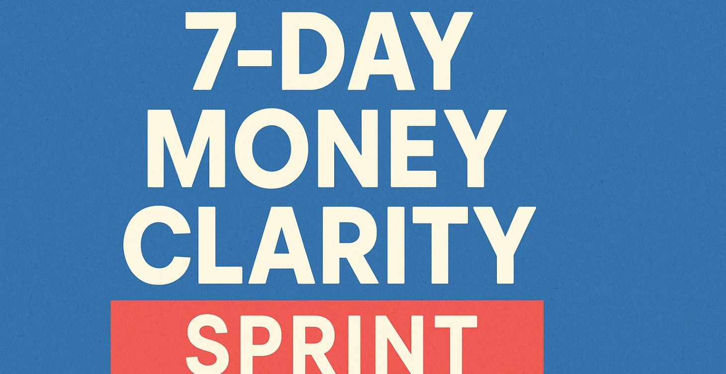 7 Day Money Clarity Sprint