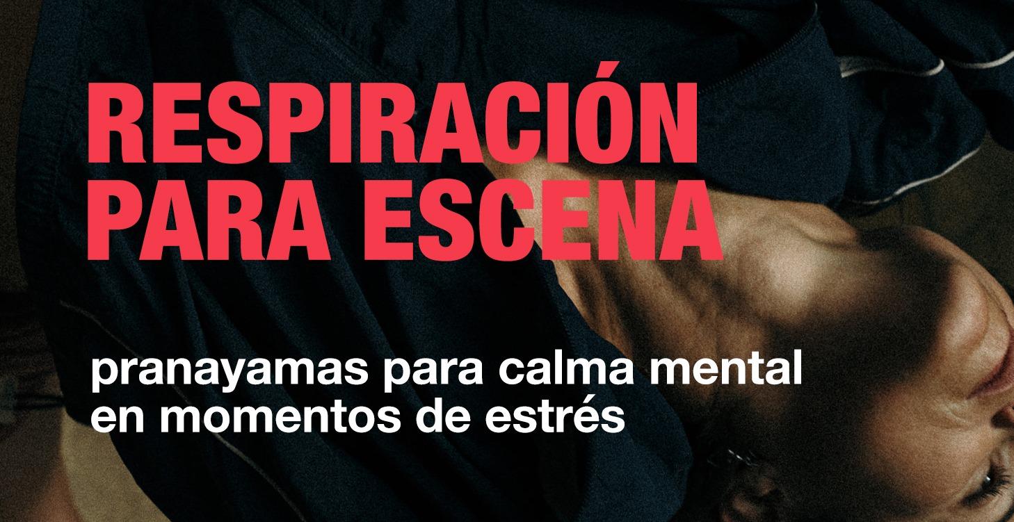 Respiración para escena
