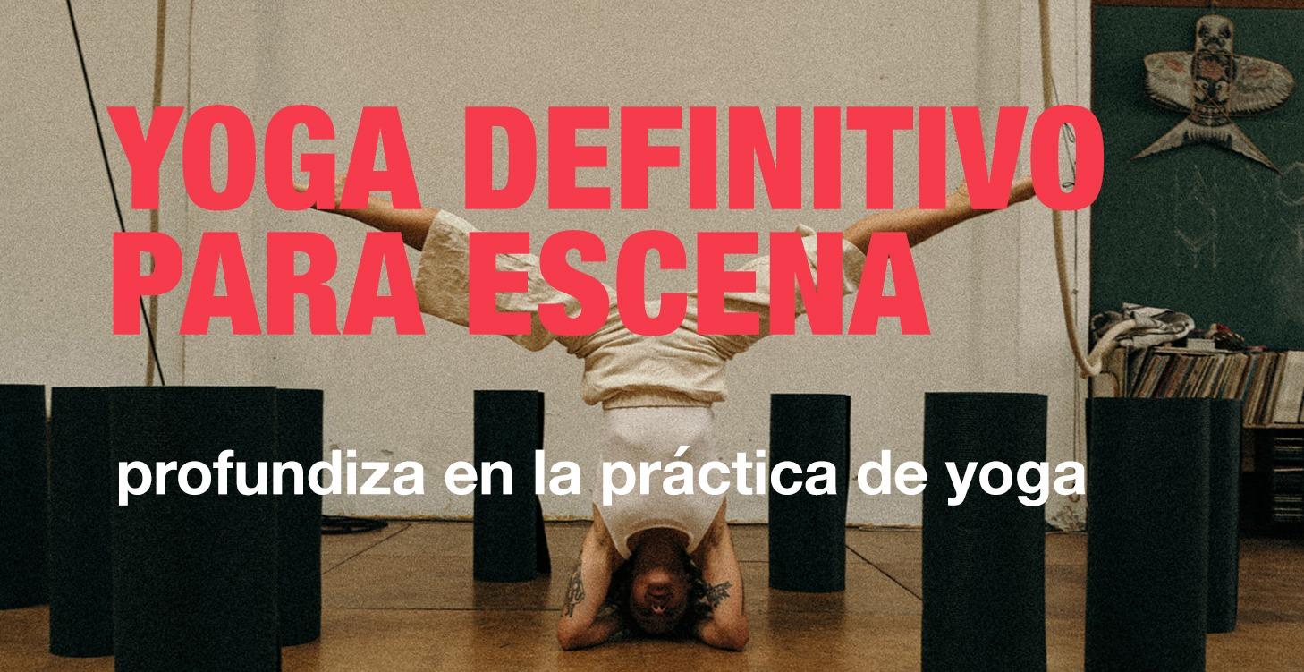 Yoga definitivo para escena