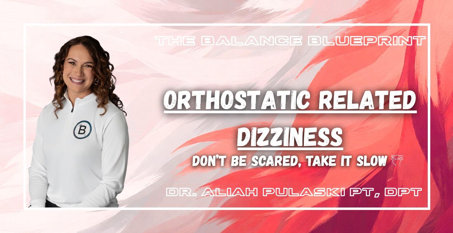 Orthostatic Related Dizziness