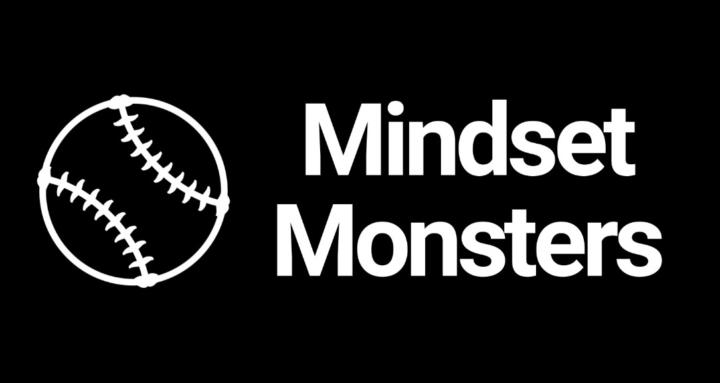 ⚾ Mindset Monsters