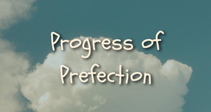 Progress Over Perfection