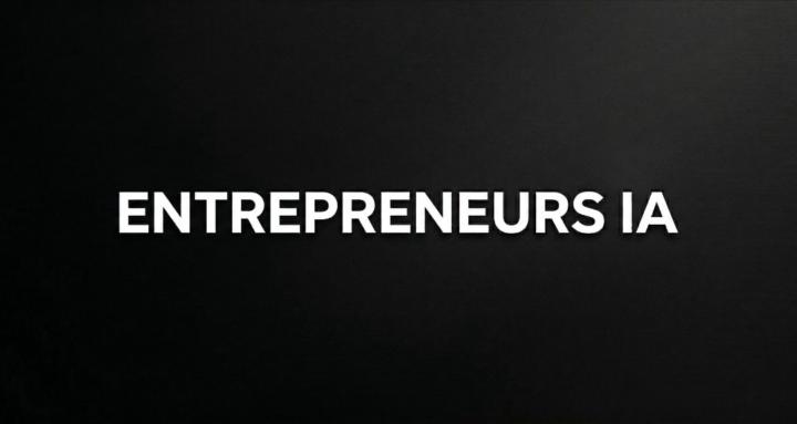 Entrepreneurs IA