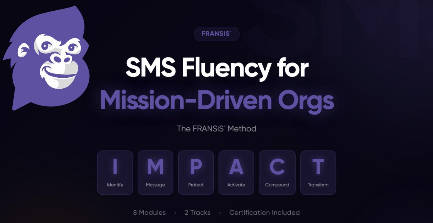 Full: SMS Fluency for Mission-Driven Organizations
