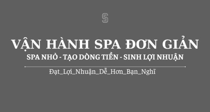 Vận Hành Spa Đơn Giản
