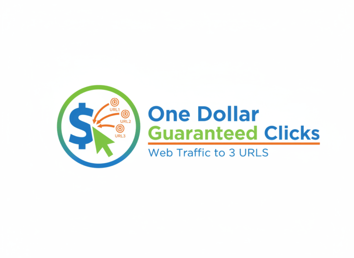 One Dollar Guaranteed Clicks Review: GET 25 GUARANTEED CLICKS TO ANY 3 X URLS OF YOUR CHOICE 
