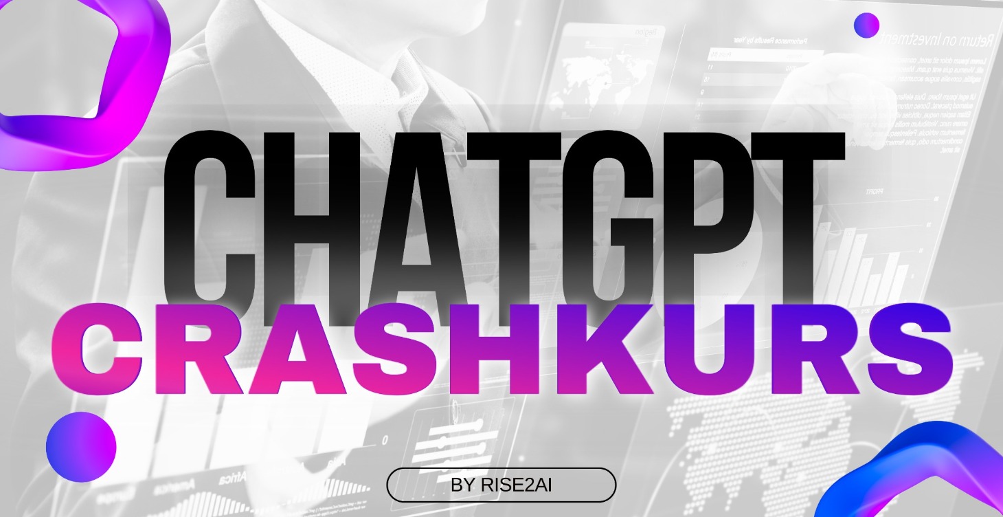 ChatGPT Crashkurs