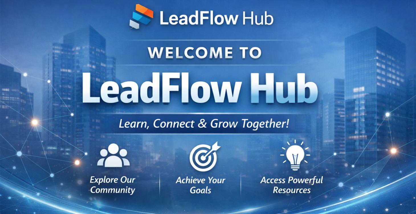 Welcome to LeadFlow Hub