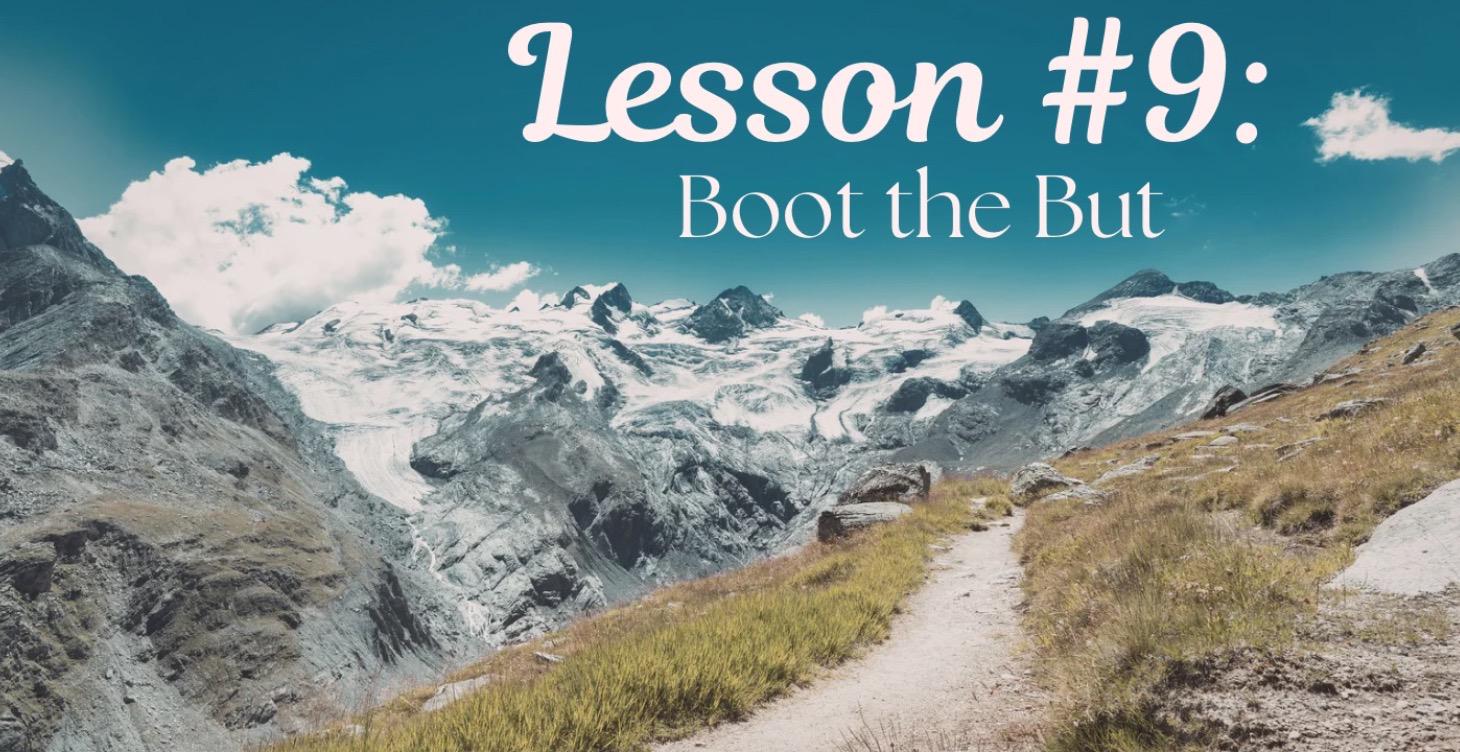 Lesson 9: Boot the But