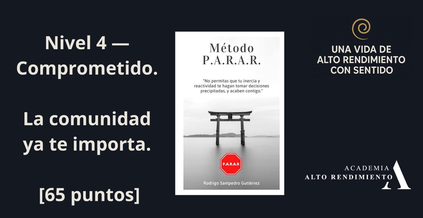🔓 Nivel 4 — Comprometido. La comunidad importa.