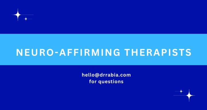 Neuro Affirming Therapists