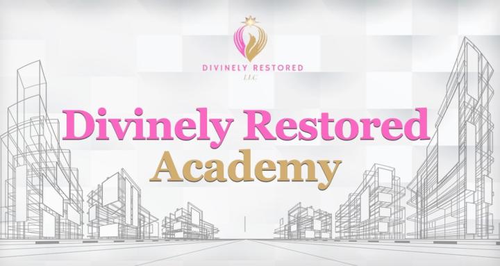 Divinely Restored Academy