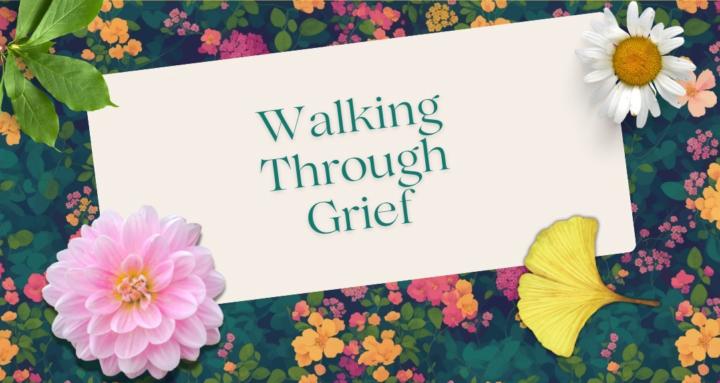 Walking Through Grief Club