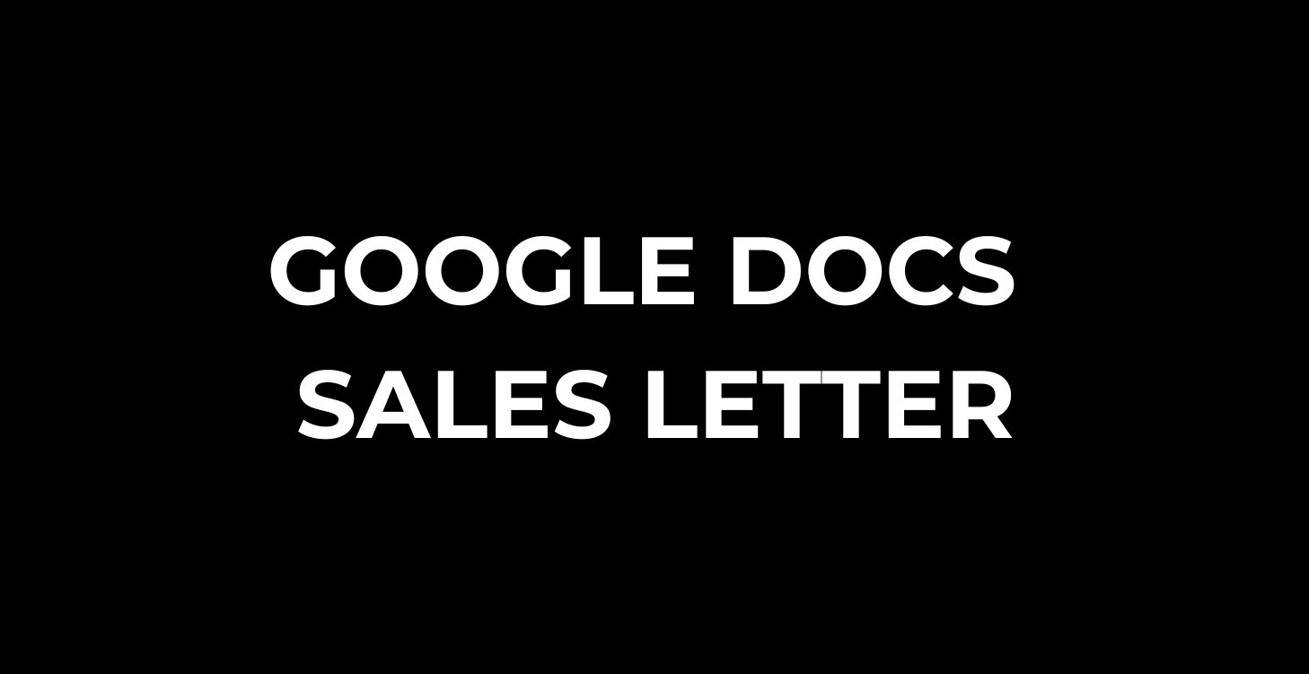GOOGLE DOCS SALES LETTER