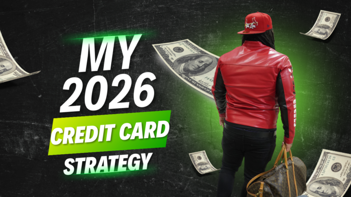 my 2026 credit card strategies 