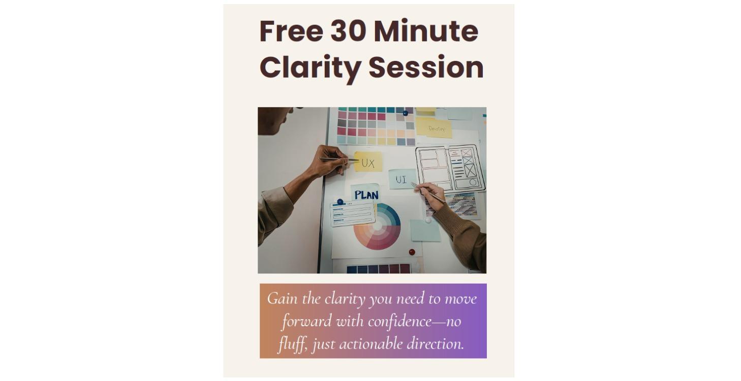 Free 30 Minute Clarity Session