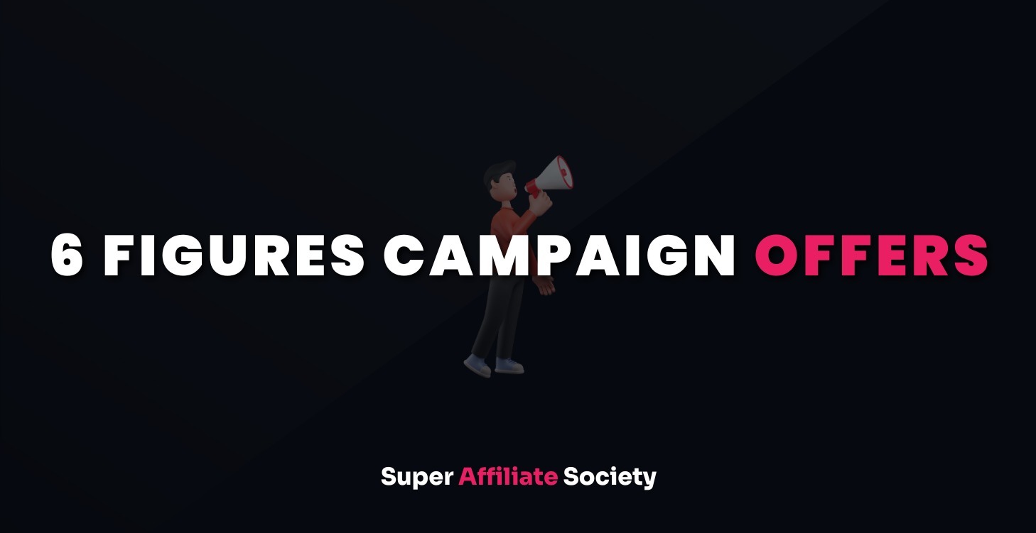 6 Figure Campaigns (Set Up)