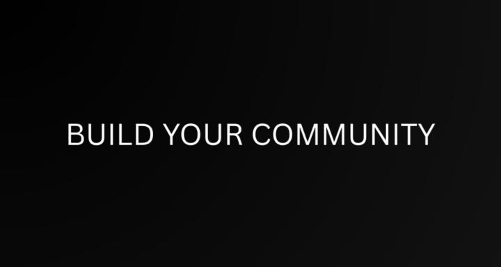 Build Your Community