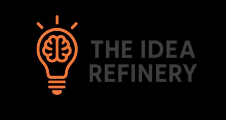 The Idea Refinery