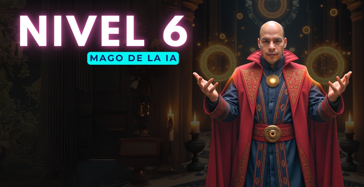 Nivel 6 - Mago de la IA