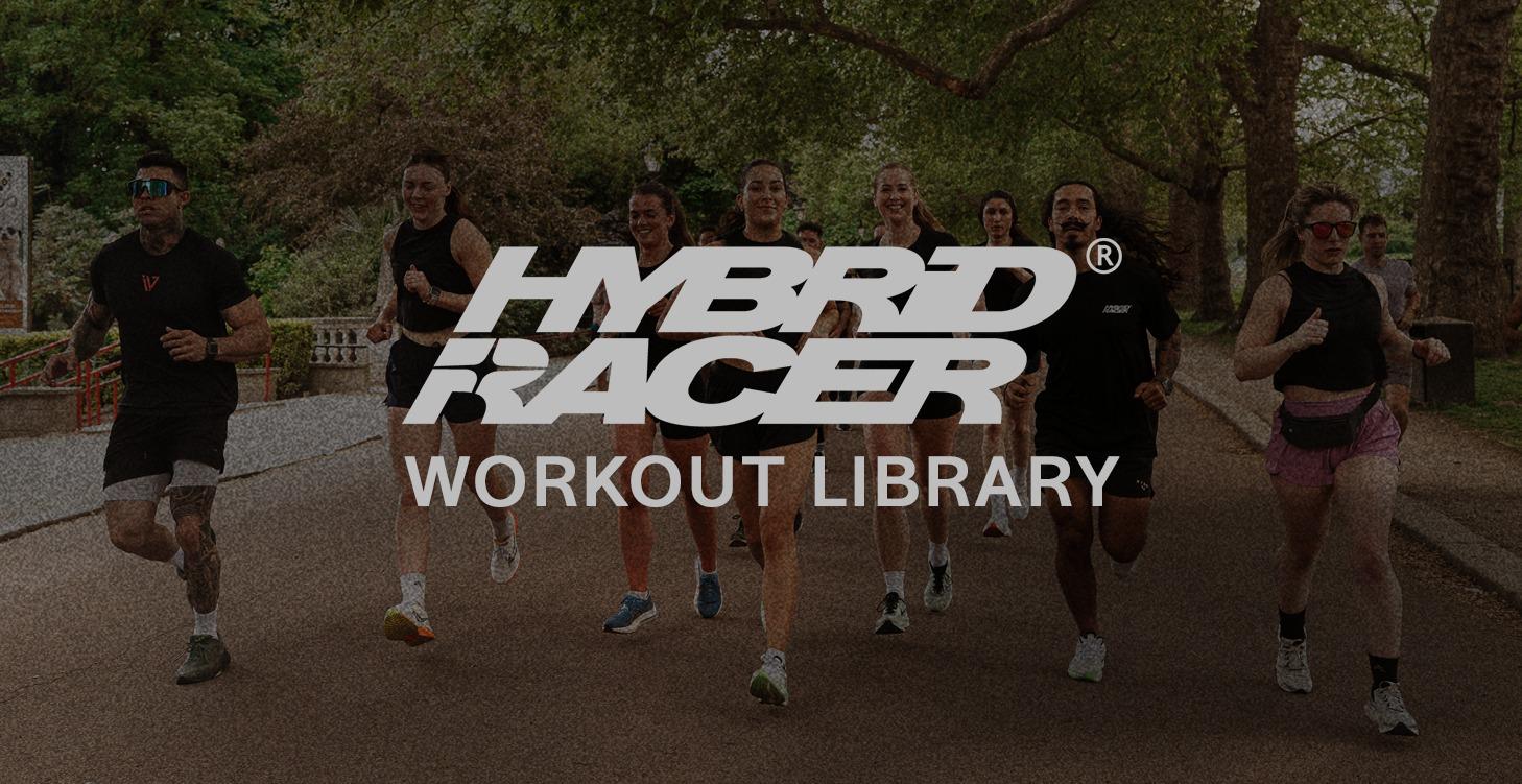 Hybrid Racer Workout Library