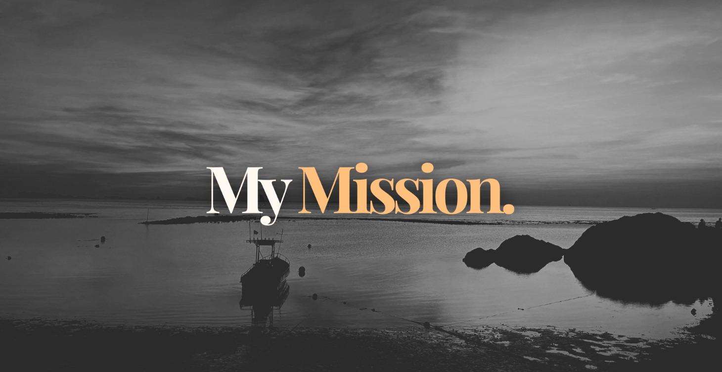 My Mission and Goals