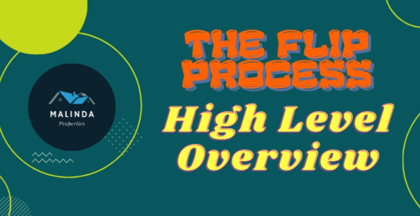 The Flip Process - High Level Overview