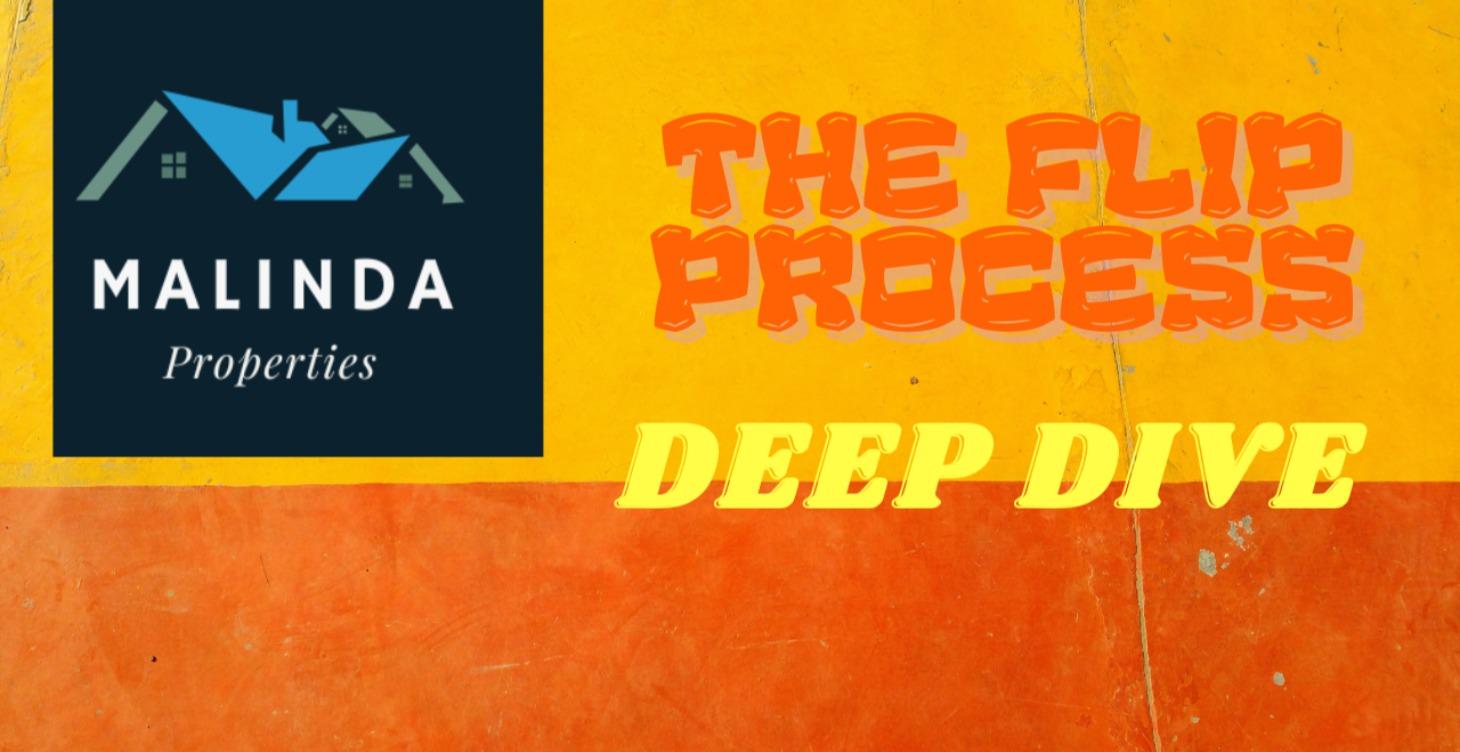 The Flip Process - DEEP DIVE