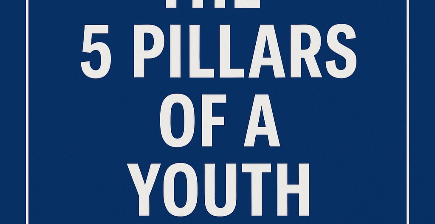 5 PILLARS OF A THRIVING YOUTH PROGRAM
