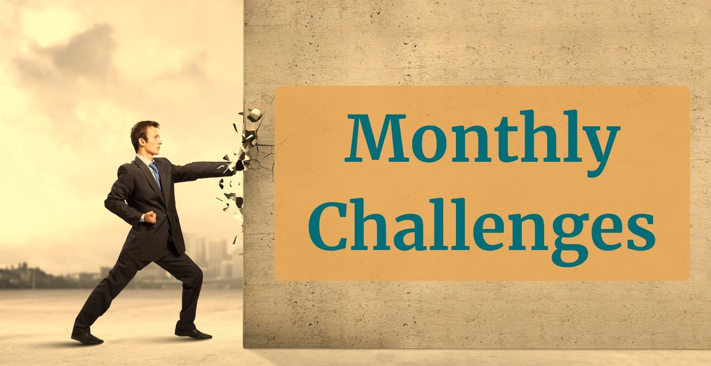 Monthly Challenges