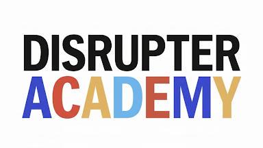 Disrupter Academy