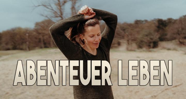 Abenteuer Leben