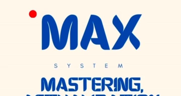 MAX System