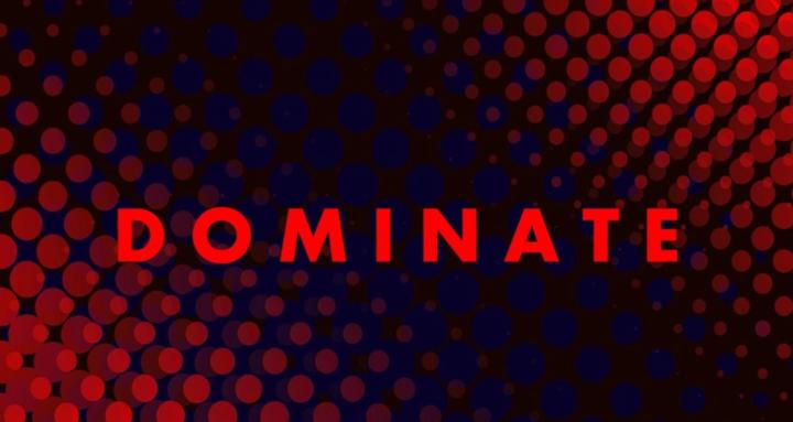 DOMINATE