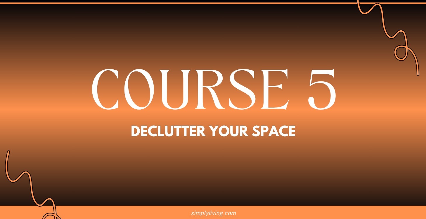 Declutter Your Space