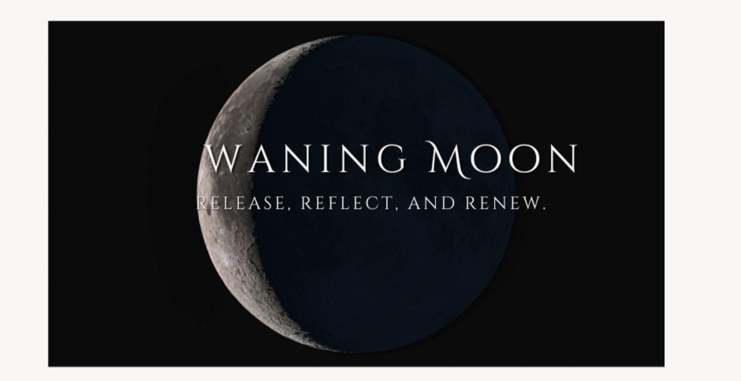 Waning Moon Intention