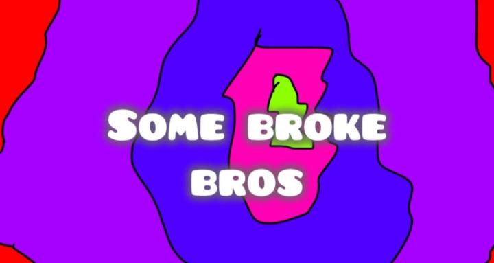 Some Broke Bros