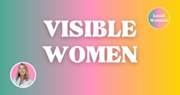 Visible Women