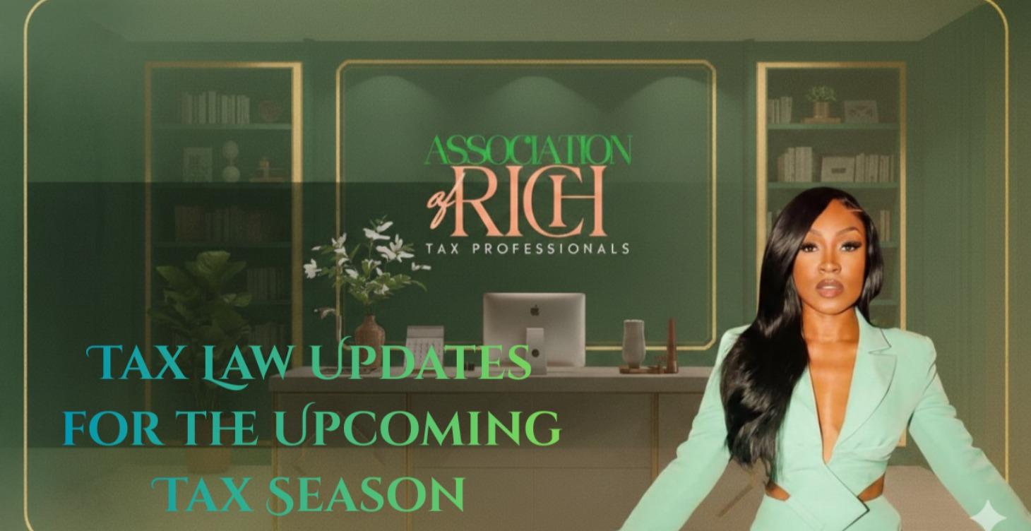 Tax Law Updates for the Upcoming Tax Season