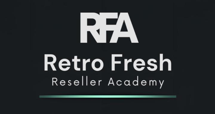 Retro Fresh Reseller Academy